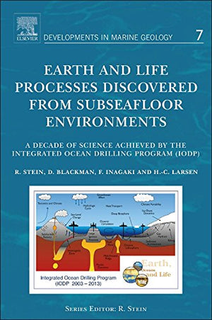 Earth and Life Processes Discovered from Subseafloor Environments: A Decade of Science Achieved by the Integrated Ocean Drilling,Used