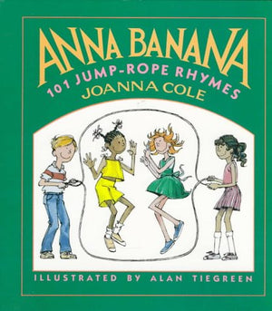Anna Banana: 101 Jumprope Rhymes,New