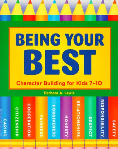 Being Your Best: Character Building for Kids 710,Used