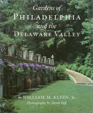 Gardens Of Philadelphia and the Delaware Valley,Used