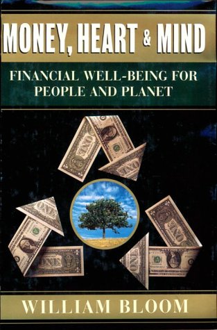 Money, Heart and Mind: Financial WellBeing for People and Planet,Used