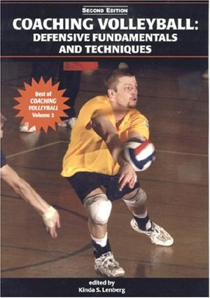 Coaching Volleyball: Defensive Fundamentals And Techniques (Best Of Coaching Volleyball),Used