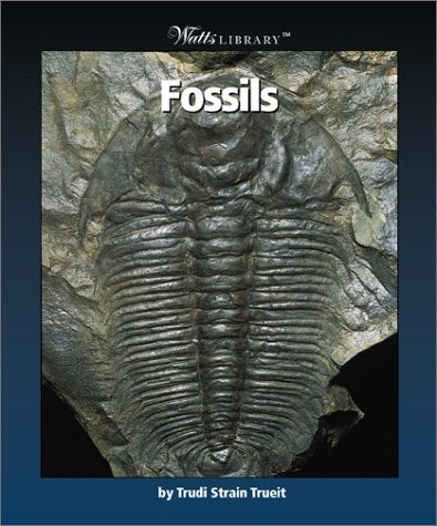 Fossils (Watts Library: Earth Science),Used
