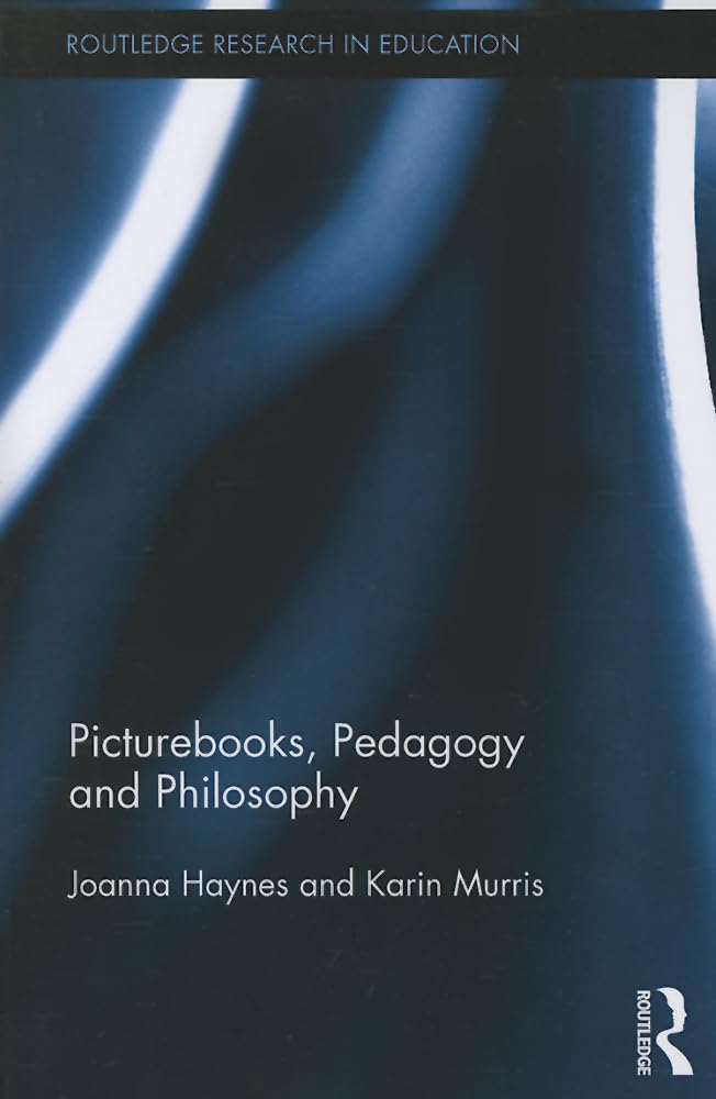 Picturebooks, Pedagogy and Philosophy (Routledge Research in Education),Used
