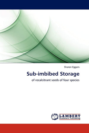 Subimbibed Storage: of recalcitrant seeds of four species,Used