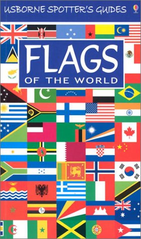 Flags of the World (Spotters Guides),Used