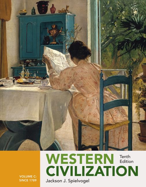 Western Civilization: Volume C: Since 1789