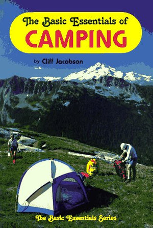 The Basic Essentials of Camping (The basic essentials series),Used