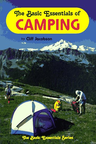 The Basic Essentials of Camping (The basic essentials series),Used