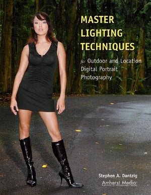 Master Lighting Techniques for Outdoor and Location Digital Portrait Photography,Used