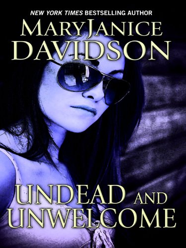 Undead and Unwelcome (Thorndike Press Large Print Core Series)