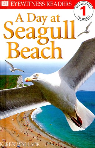 DK Readers: Day at Seagull Beach (Level 1: Beginning to Read),Used