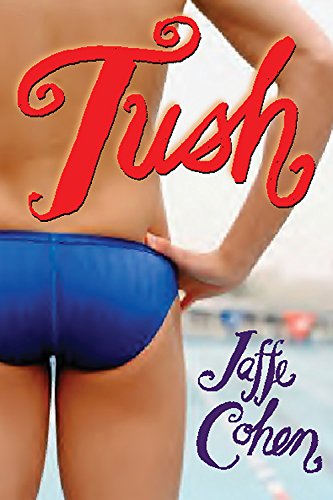 Tush: A Novel,Used