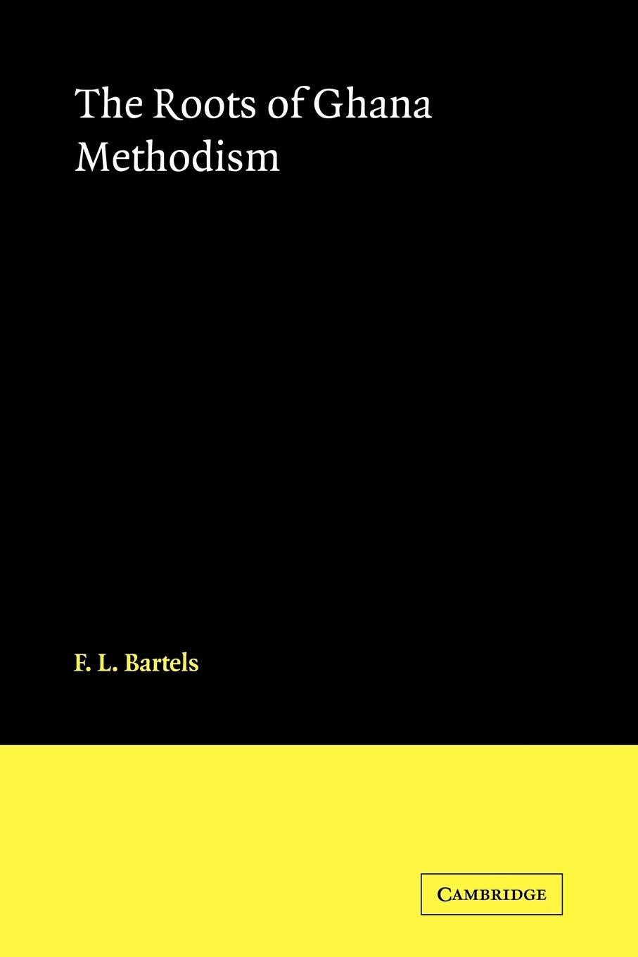 The Roots of Ghana Methodism,Used
