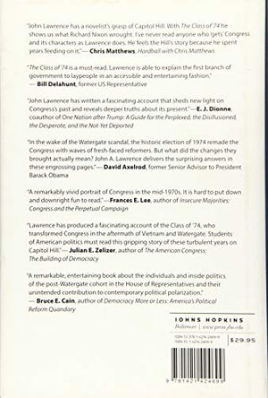The Class of '74: Congress after Watergate and the Roots of Partisanship,Used