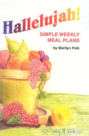 Hallelujah! Simple Weekly Meal Plans,Used
