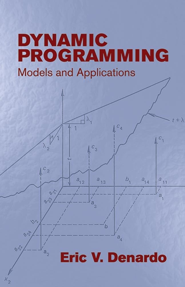Dynamic Programming: Models and Applications (Dover Books on Computer Science),New