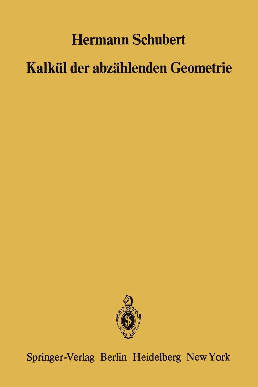 Kalkl Der Abzhlenden Geometrie (German Edition),Used
