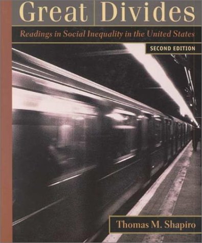 Great Divides: Readings in Social Inequality in the United States,Used