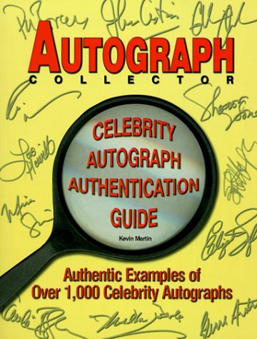 The Autograph Collector Celebrity Autograph Authentication Guide,Used