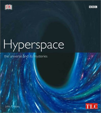 Hyperspace: The Universe and Its Mysteries,New