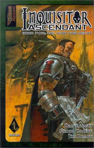 Inquisitor Ascendant, Book 2: The Hunt For Defay (Warhammer 40,000),Used