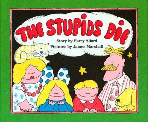 The Stupids Die,Used