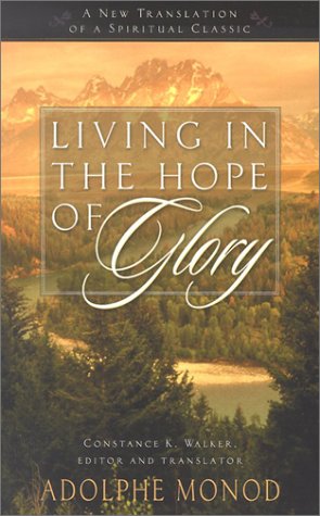 Living in the Hope of Glory: A New Translation of a Spiritual Classic,Used