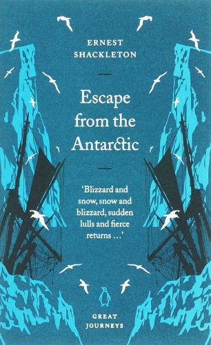 Escape from the Antarctic (Penguin Great Journeys),Used