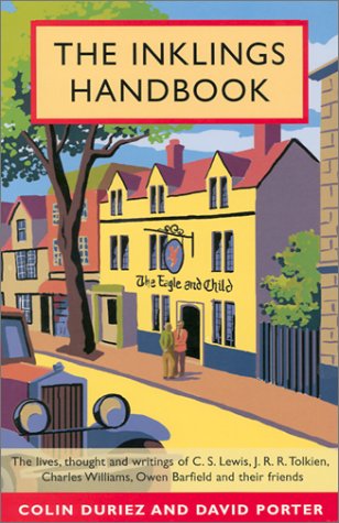 The Inklings Handbook: A Comprehensive Guide to the Lives, Thought and Writings of C.S. Lewis, J.R.R. Tolkien, Charles Williams,,Used