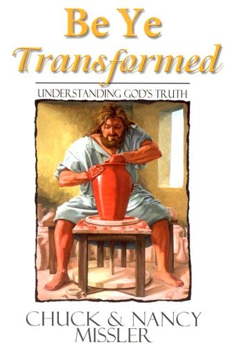 Be Ye Transformed: Understanding God's Truth,Used