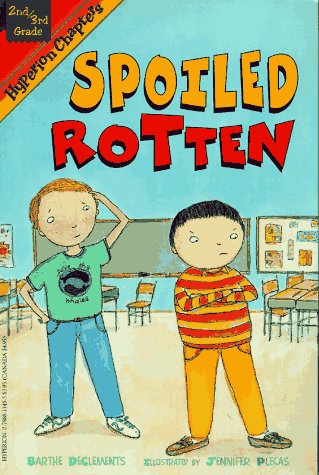 Spoiled Rotten (Hyperion Chapters)