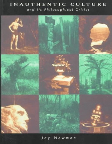 Inauthentic Culture and Its Philosophical Critics,Used