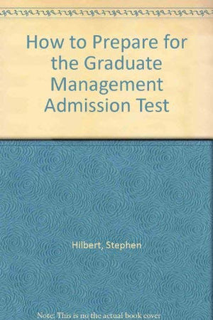 Barron's How to Prepare for the Graduate Management Admission Test GMAT (Barron's Test Prep Series),Used