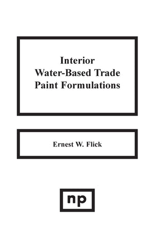 Interior Waterbased Trade Paint Formulations,Used