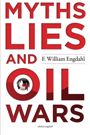 Myths, Lies and Oil Wars,Used