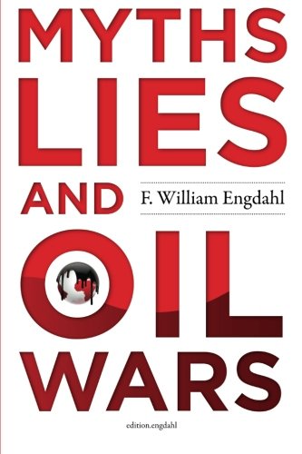 Myths, Lies and Oil Wars,Used