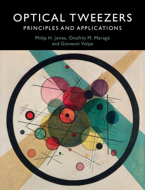 Optical Tweezers: Principles and Applications,Used