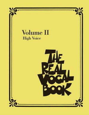 The Real Vocal Book  Volume 2: High Voice (Fake Book),New