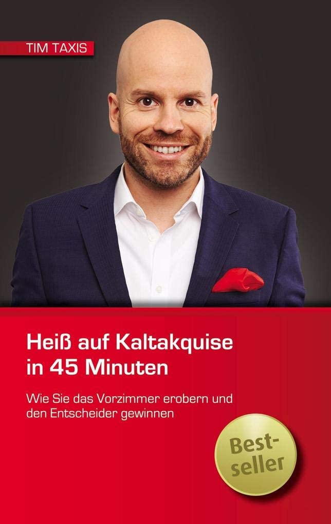 Hei Auf Kaltakquise In 45 Minuten (German Edition),Used