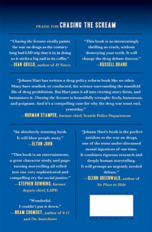 Chasing The Scream: The First And Last Days Of The War On Drugs