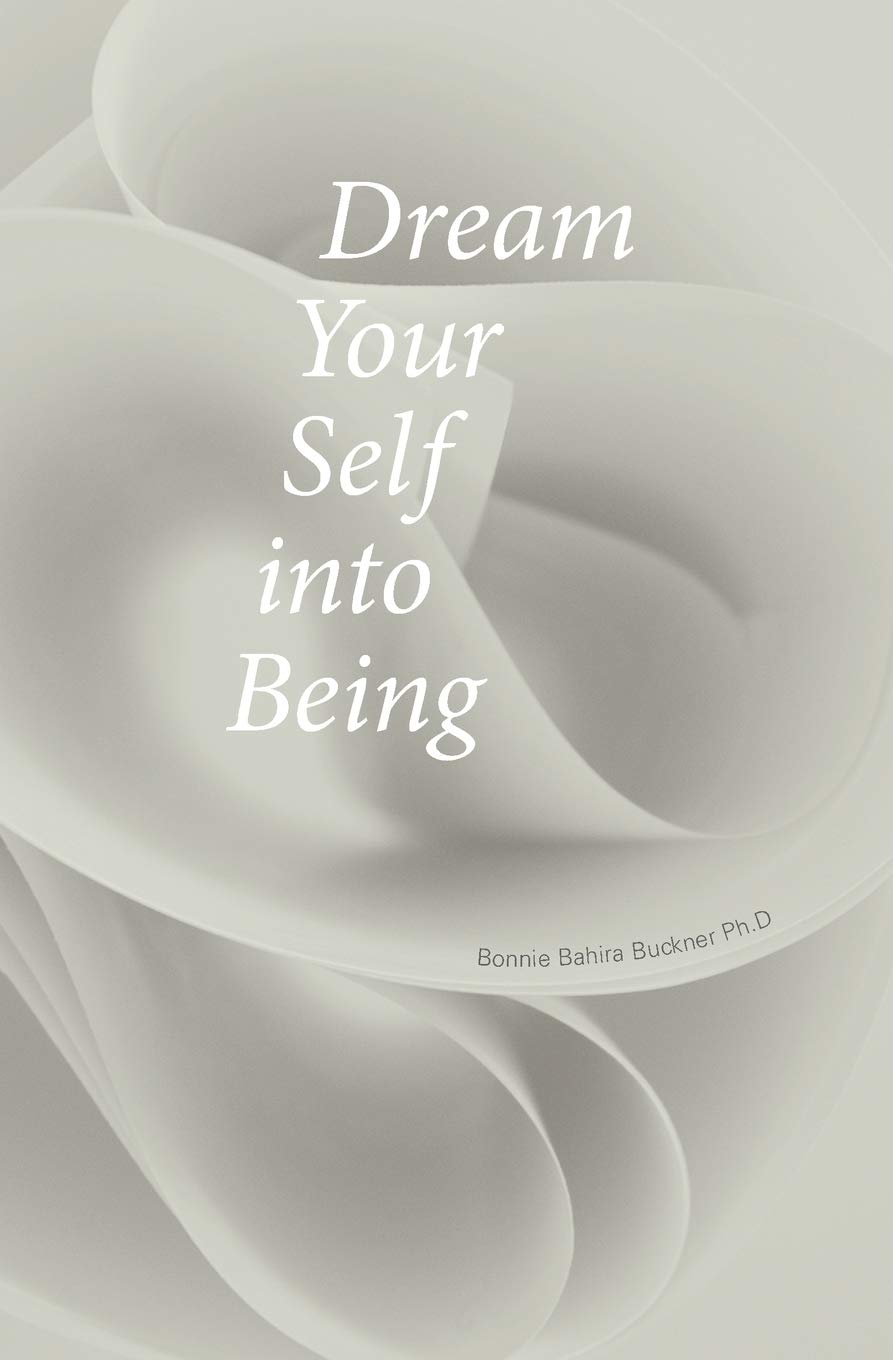 Dream Your Self into Being,Used