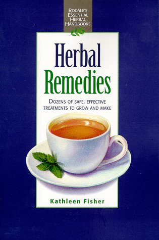 Herbal Remedies (Rodale'S Essential Herbal Handbooks),Used