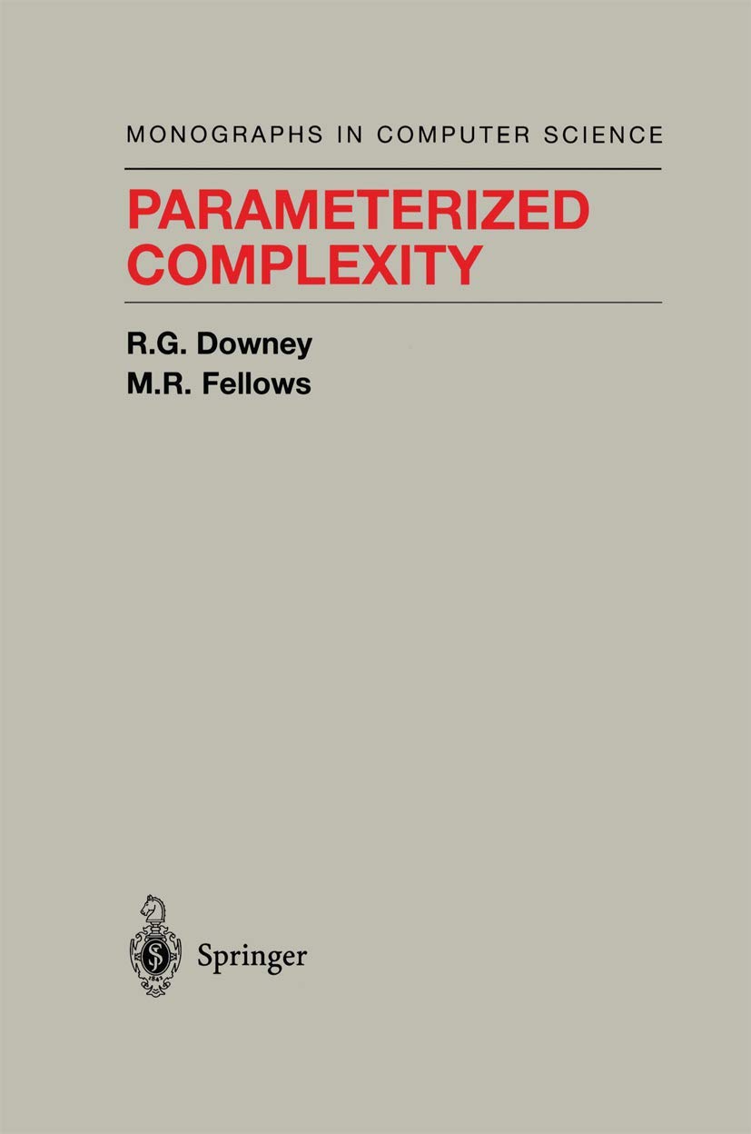 Parameterized Complexity (Monographs in Computer Science),Used