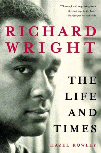 Richard Wright: The Life and Times,Used