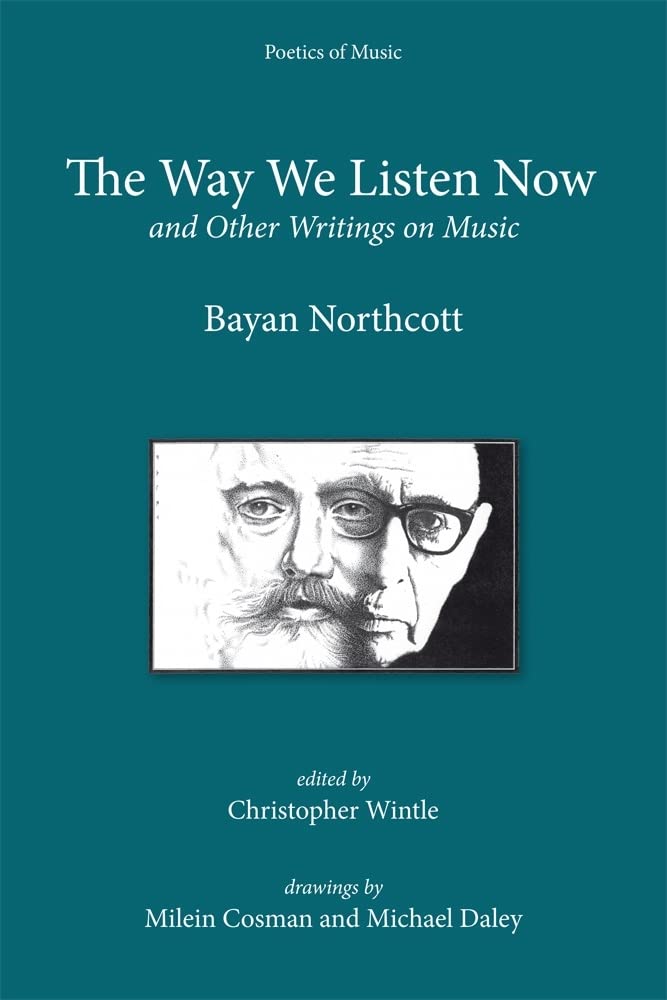 The Way We Listen Now and Other Writings on Music (Poetics of Music) (Volume 4),Used