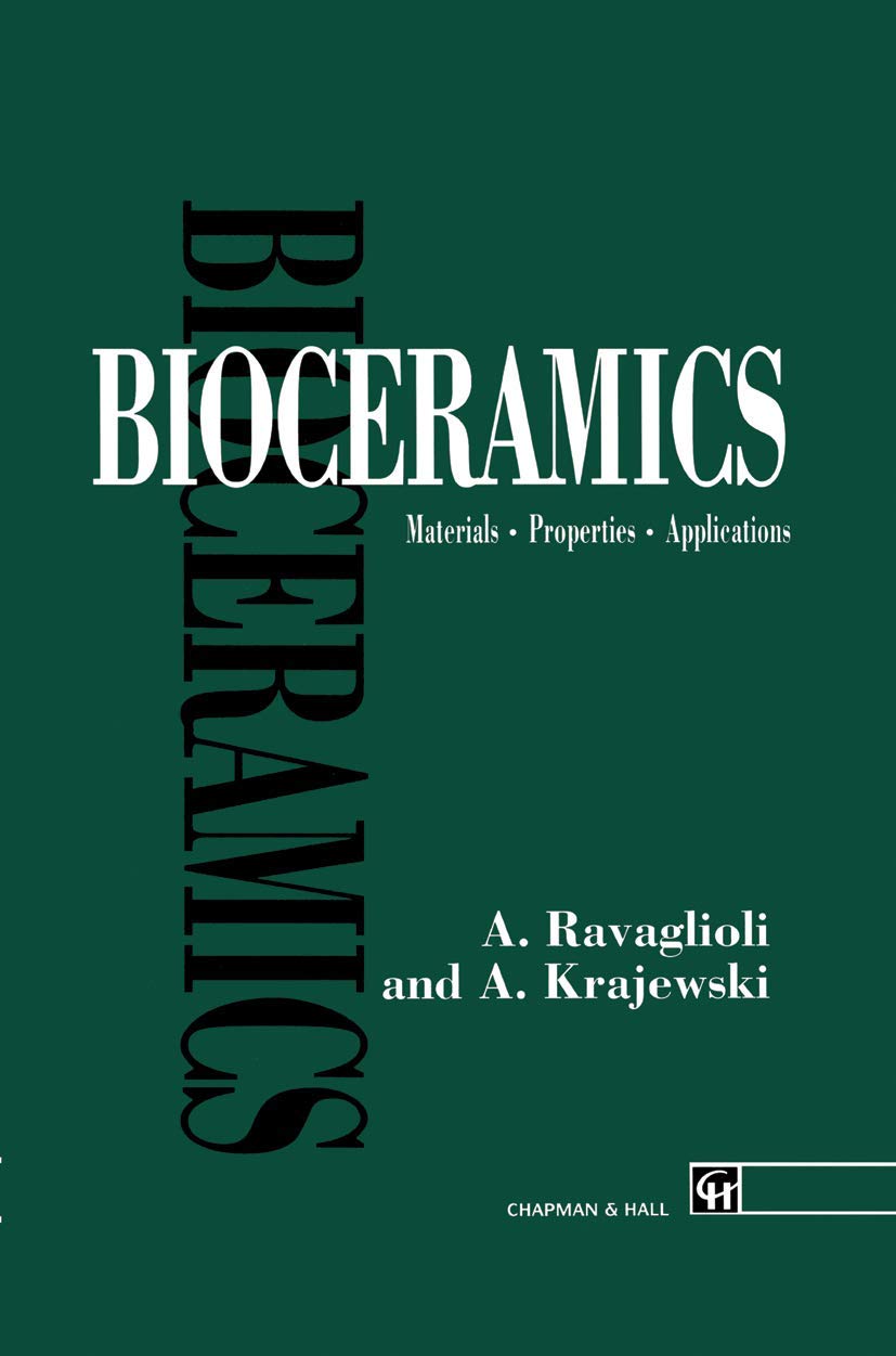 Bioceramics: Materials  Properties  Applications