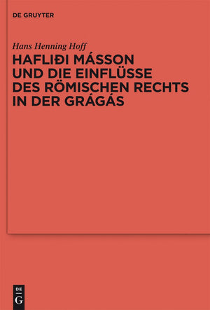 Haflii Msson und die Einflsse des rmischen Rechts in der Grgs (Ergnzungsbnde zum Reallexikon der Germanischen Altertumskun,New