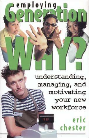 Employing Generation Why?,Used