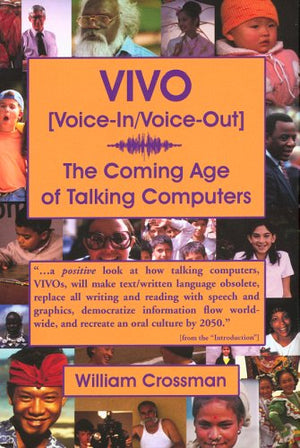VIVO [VoiceIn/VoiceOut]: The Coming Age of Talking Computers,Used